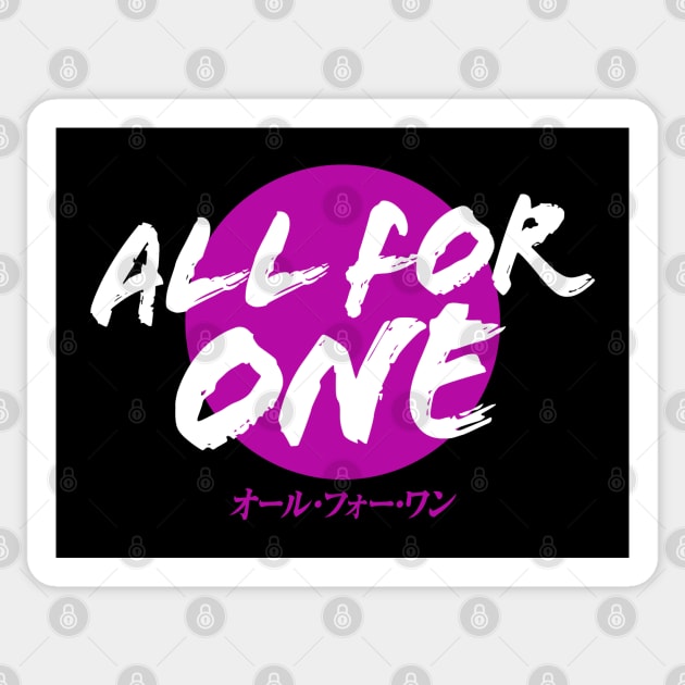 All For One Sticker by t4tif